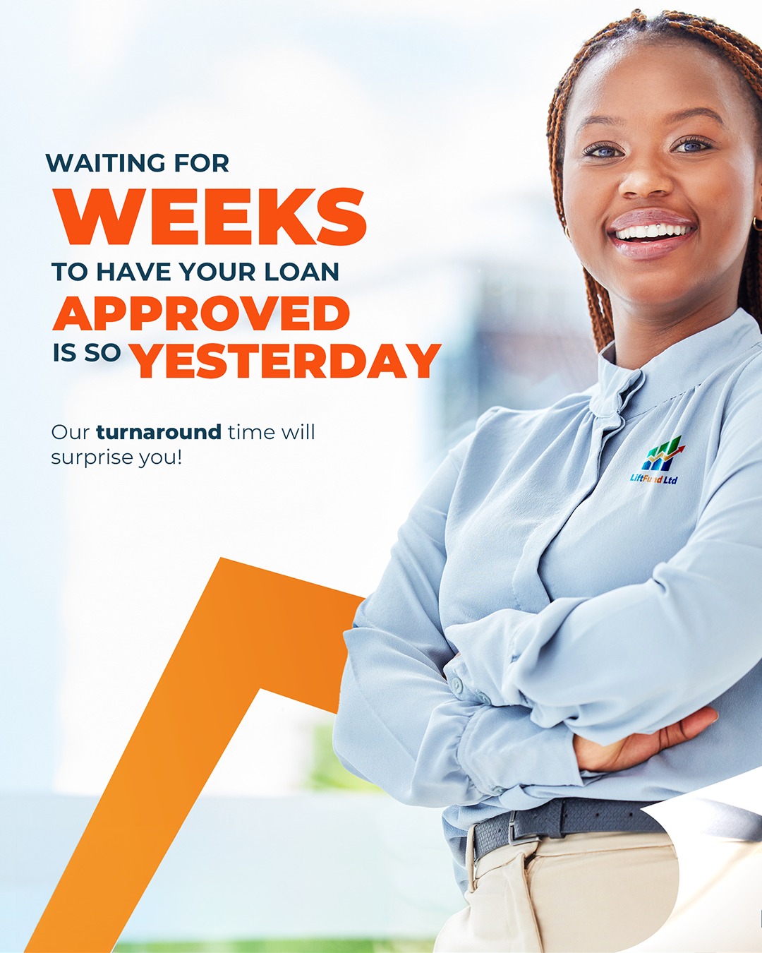 Waiting weeks for loan approval is so yesterday — our turnaround time will surprise you